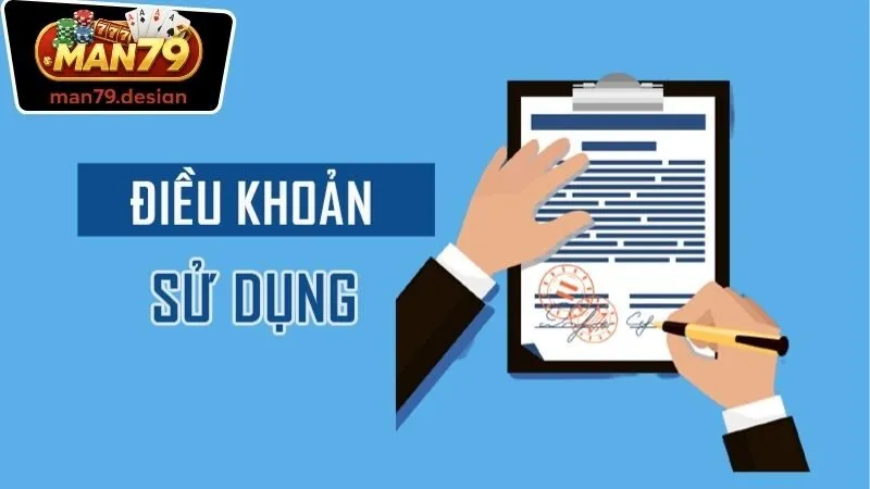 Điều Khoản Sử Dụng - Nắm Rõ Về Quyền Lợi Và Trách Nhiệm 1 Giới thiệu về điều khoản sử dụng của Man79